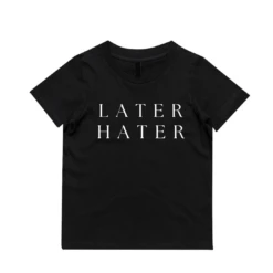 MLW By Design - Later Hater Tee | Various Colours - MLW By Design -MY LITTLE SHOP 29