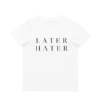 MLW By Design - Later Hater Tee | Various Colours - MLW By Design -MY LITTLE SHOP 32