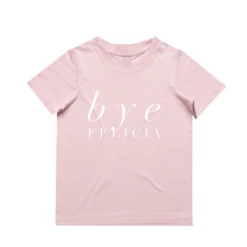 MLW By Design - Bye Felicia Tee | Various Colours - MLW By Design -MY LITTLE SHOP COOPER 19