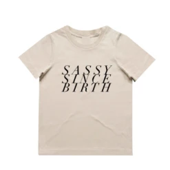 MLW By Design - Sassy Since Birth Tee | Various Colours - MLW By Design -MY LITTLE SHOP COOPER 23