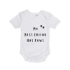 MLW By Design - Best Friend Has Paws Bodysuit | Various Colours - MLW By Design -MY LITTLE SHOP MYBESTFRIENDHASPAWS